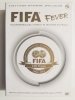 DVD. FIFA FEVER. FIFA 100 YEARS